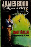 James Bond Agent 007 Nr 50 1978 - Nattf&aring;geln