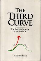 The Third Curve - The End of Growth as we know it