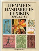 Hemmets handarbetslexikon - Band 1 och 2