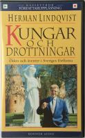 Kungar och drottningar - &Ouml;den och &auml;ventyr i Sveriges f&ouml;rflutna