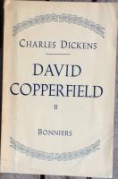 David Copperfield den yngres levnadshistoria och erfarenhet av livet - Vol I-II