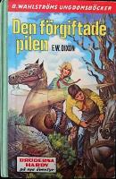 Den f&ouml;rgiftade pilen