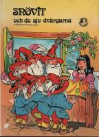 Sn&ouml;vit och de sju dv&auml;rgarna - Ur Br&ouml;derna Grimms sagor