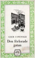 Den f&ouml;rlorade gatan