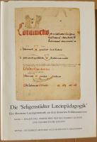 Die "Seligenst&auml;dter Lateinp&auml;dagogik" - Eine illustrierte Lateingrammatik aus dem deutschen Fr&uuml;hhumanismus, Band 1-2
