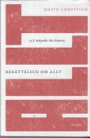 Ber&auml;ttelsen om allt : 13,8 miljarder &aring;rs historia