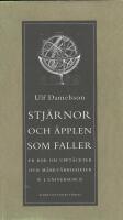 Stj&auml;rnor och &auml;pplen som faller : en bok om uppt&auml;ckter och m&auml;rkv&auml;rdigheter i universum