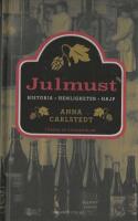 Julmust : historia, hemligheter, hajp