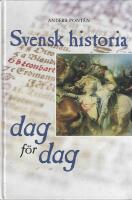 Svensk historia dag f&ouml;r dag
