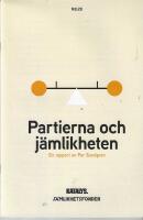 Partierna och j&auml;mlikheten en rapport av Per Sundgren