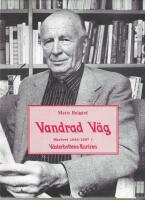 Vandrad v&auml;g : skrivet 1944-1987 i V&auml;sterbottens-kuriren : ett urval samlat till 80-&aring;rsdagen 2 maj 1988