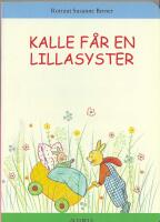 Kalle f&aring;r en lillasyster