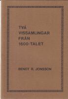 Tv&aring; vissamlingar fr&aring;n 1600-talet