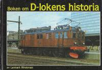 Boken om D-lokens historia : D-loket - en tillbakablick