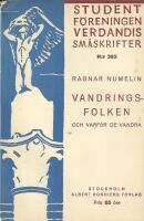 Vandringsfolken och varf&ouml;r de vandra.