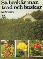 S&aring; besk&auml;r man tr&auml;d och buskar