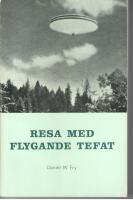 Resa med flygande tefat