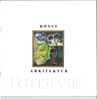 &Ouml;ster&aring;sen : konst, arkitektur