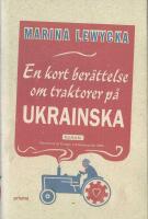 En kort ber&auml;ttelse om traktorer p&aring; ukrainska