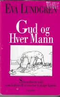 Gud og hver mann : seksualisert vold som kulturell arena for &aring; skape kj&oslash;nn