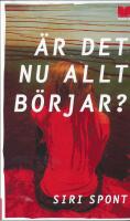 &Auml;r det nu allt b&ouml;rjar?