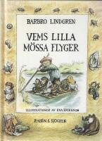 Vems lilla m&ouml;ssa flyger