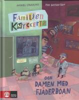 Familjen Knyckertz och damen med fj&auml;derboan