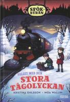 Sp&ouml;kbyr&aring;n : Fallet med den stora t&aring;golyckan