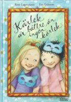 K&auml;rlek &auml;r b&auml;ttre &auml;n ingen k&auml;rlek