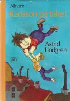 Allt om Karlsson p&aring; taket