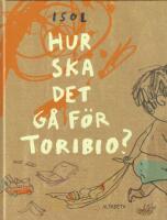 Hur ska det g&aring; f&ouml;r Toribio?