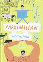 Maximilian och Minimilian