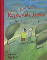 Kan du vissla Johanna