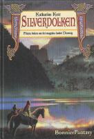 Silverdolken : f&ouml;rsta boken om det magiska landet Deverry