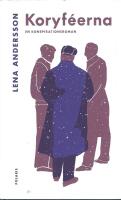 Koryf&eacute;erna : en konspirationsroman
