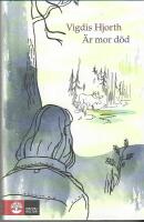 &Auml;r mor d&ouml;d : roman