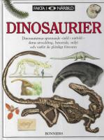 Dinosaurier : dinosauriernas sp&auml;nnande v&auml;rld i n&auml;rbild - deras utveckling, beteende, milj&ouml; och varf&ouml;r de pl&ouml;tsligt f&ouml;rsvann]