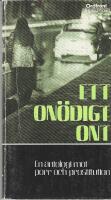 Ett on&ouml;digt ont : en antologi mot porr och prostitution