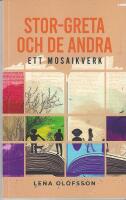 Stor-Greta och de andra : ett mosaikverk