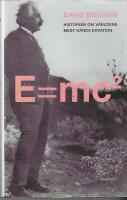 E=mc&sup2; : historien om v&auml;rldens mest k&auml;nda ekvation