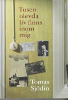 Tusen olevda liv finns inom mig : roman