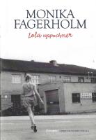 Lola uppochner : roman