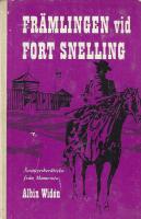Fr&auml;mlingen vid fort Snelling