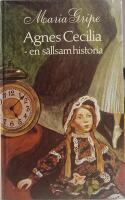 Agnes Cecilia : en s&auml;llsam historia