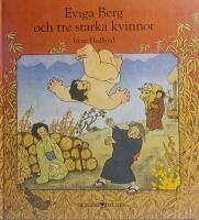 Eviga Berg och tre starka kvinnor