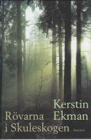 R&ouml;varna i Skuleskogen : roman