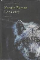 L&ouml;pa varg : ber&auml;ttelse