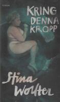 Kring denna kropp