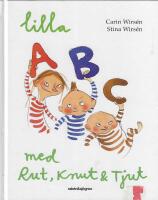 Lilla ABC med Rut, Knut & Tjut