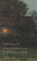 L&ouml;wensk&ouml;ldska ringen ; Charlotte L&ouml;wensk&ouml;ld